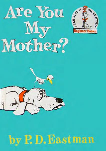 Are You My Mother？
